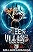 Teen Villains - School of E...