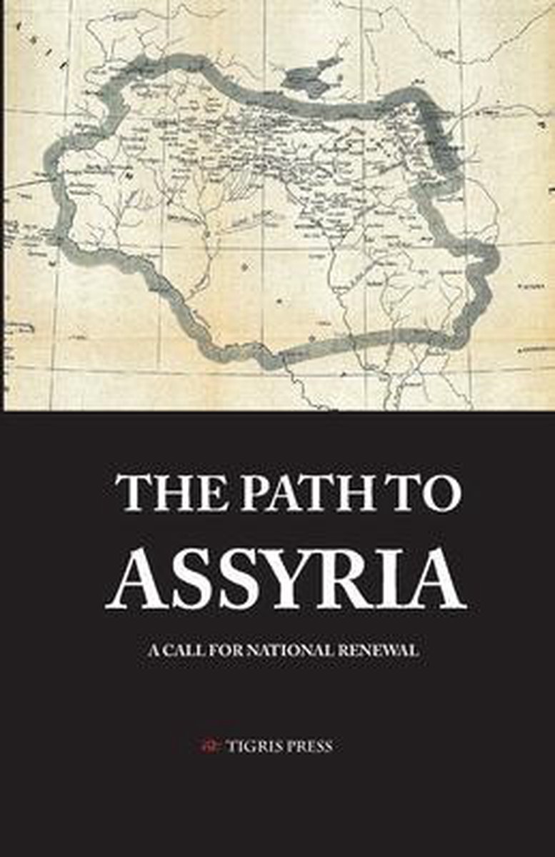 The Path to Assyria: A call for national revival (Paperback)