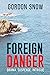 Foreign Danger