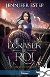 Ecraser le roi