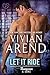 Let It Ride by Vivian Arend