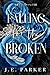 Falling for the Broken (Whe...