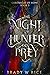 The Night of Hunter and Prey: Chronicles of Homi