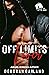 Off Limits Lover (Houston After Dark, #0.5)