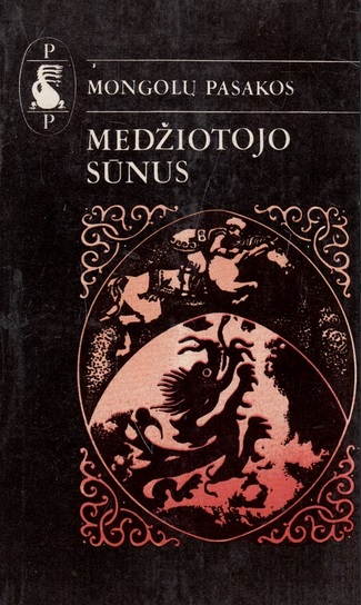 Medžiotojo sūnus. Mongolų pasakos (Hardcover)