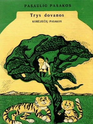 Trys dovanos. Korėjiečių pasakos (Hardcover)
