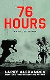 76 Hours: A Novel of Tarawa