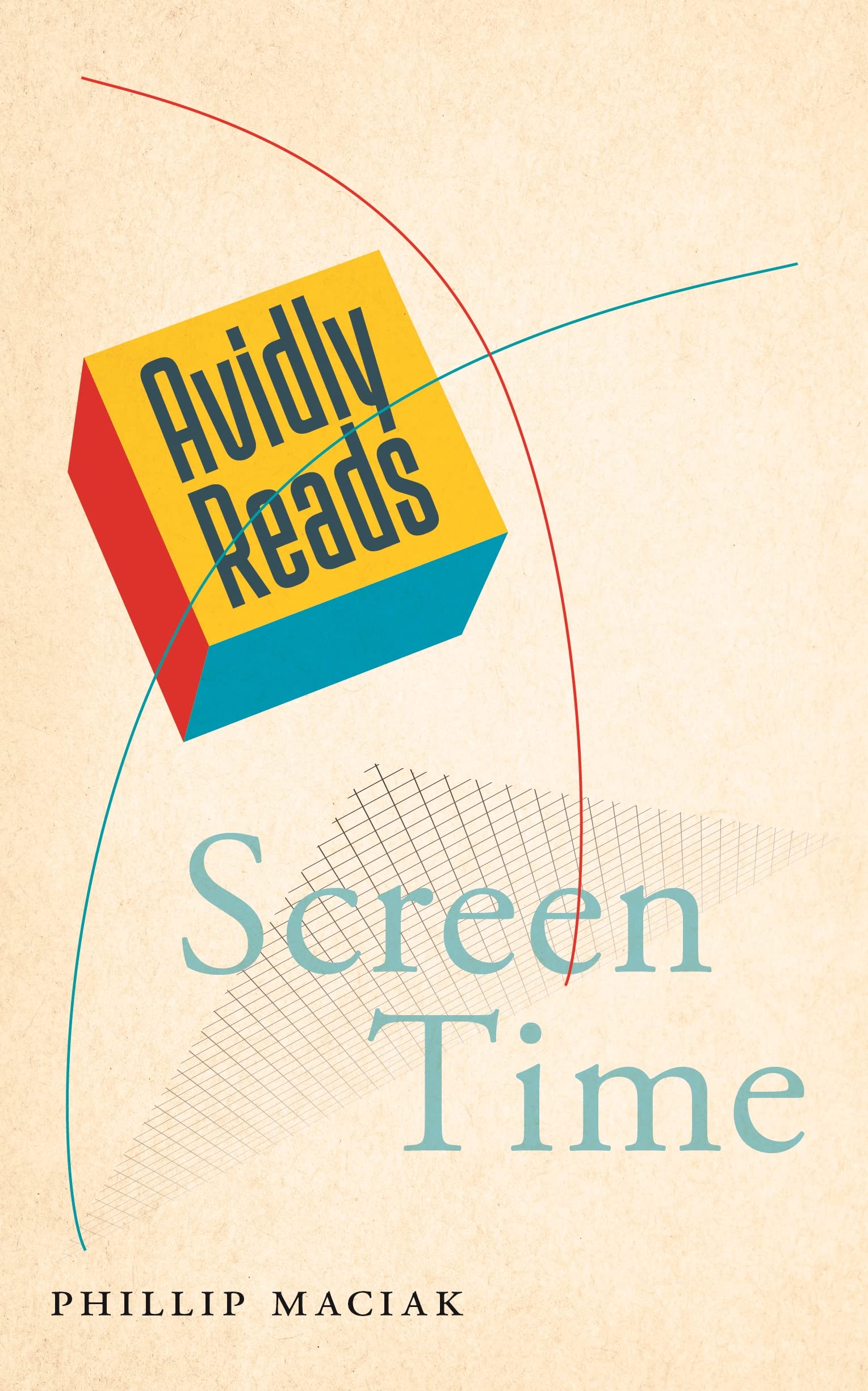 Avidly Reads Screen Time (Hardcover)