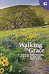 Walking in Grace ...