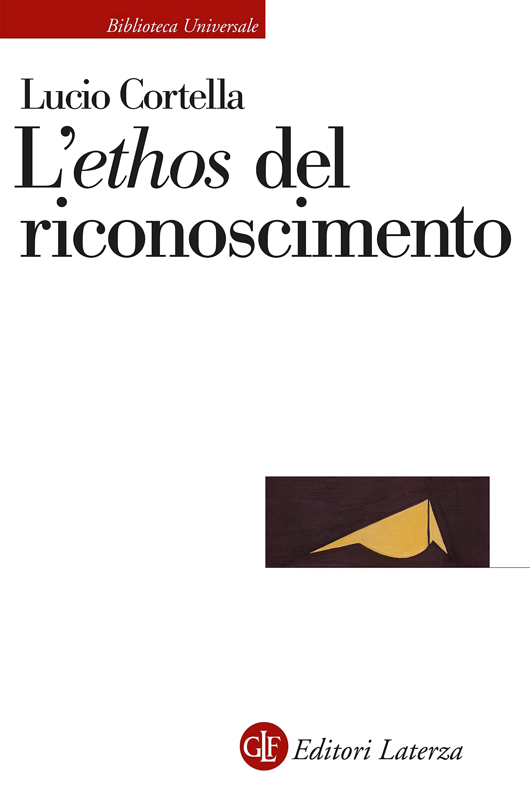 L'ethos del riconoscimento (Italian Edition)