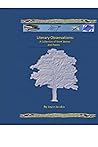 Literary Observations: A Collection of Short Stories and Poems Literary Observations: A Collection of Short Stories and Poems