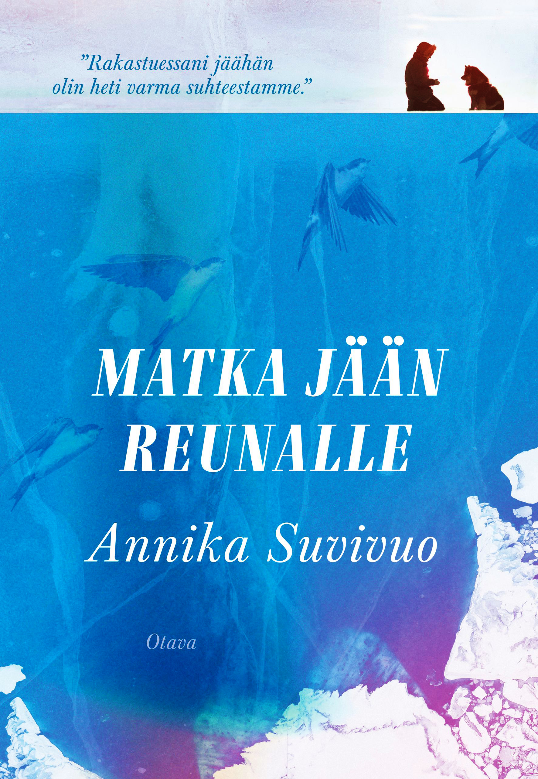 Matka jään reunalle (Hardcover)