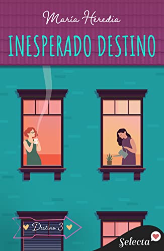 Inesperado destino (Trilogía Destino #3)