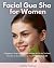 Facial Gua Sha for Women: A...