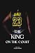 The King on the Court: The ...