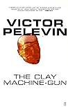 The Clay Machine-Gun