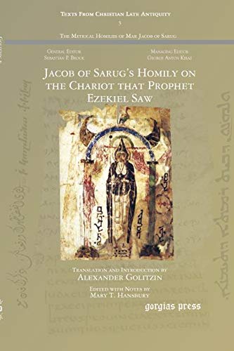 Jacob of Sarug's Homily on the Chariot That Prophet Ezekial Saw (Hardcover)