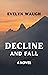 DECLINE AND FALL