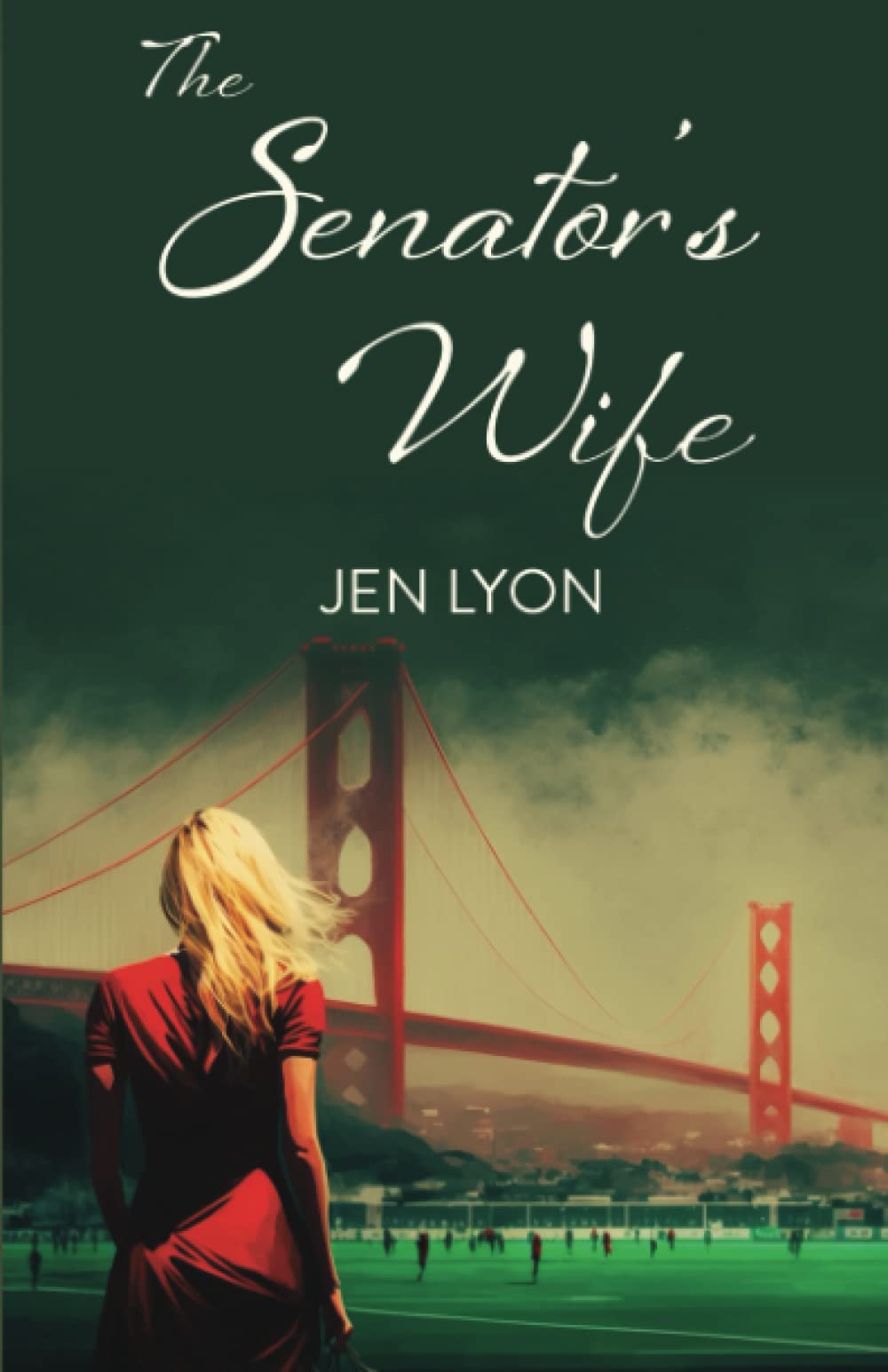 The Senator's Wife (The Senator's Wife, #1)