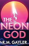 The Neon God
