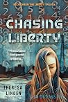 Chasing Liberty: ...