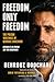 Freedom, Only Freedom: The Prison Writings of Behrouz Boochani