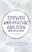 Empath and Psychic Abilitie...