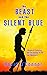 The Beast and the Silent Bl...