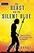 The Beast and the Silent Bl...