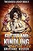 Glitter and Kindling (The Chosen Legacy Book 1)