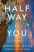Halfway to You