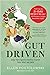 Gut Driven: Jump-Start Dige...