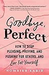 Goodbye, Perfect:...