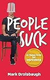 People Suck: A Cheat Code for Introverts People Suck: A Cheat Code for Introverts