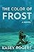 The Color of Frost