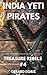India Yeti Pirates (Treasur...