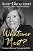 Whatever Next?: Lessons from an Unexpected Life
