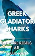 Greek Gladiator Sharks