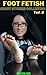 Foot Fetish Short Stories C...