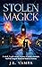Stolen Magick