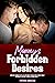 Mommy’s Forbidden Desires: Mature Women Fulfilled Her Nasty Desire With Taboo Family, Neighbours, Colleague And Her Lesbian Friends