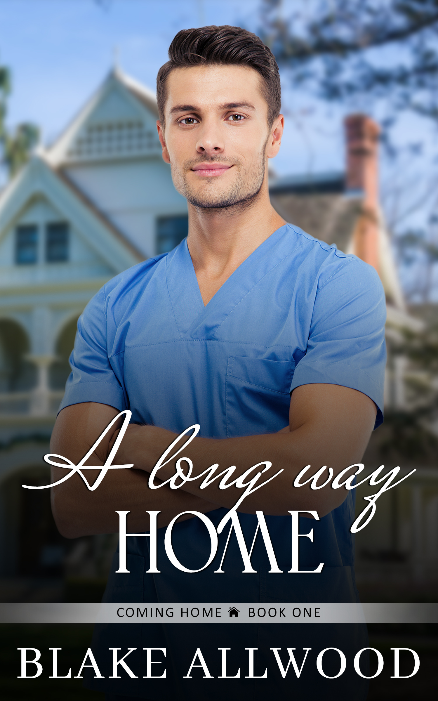 A Long Way Home (Coming Home #1)
