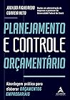 Planejamento e controle orcamentario. Abordagem pratica para elaborar orcamentos empresariais (Em Portugues do Brasil)