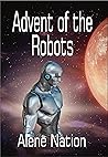 Advent of the Robots