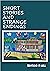 Short Stories and Strange E...