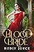 Blood Bride (Blood Chronicl...
