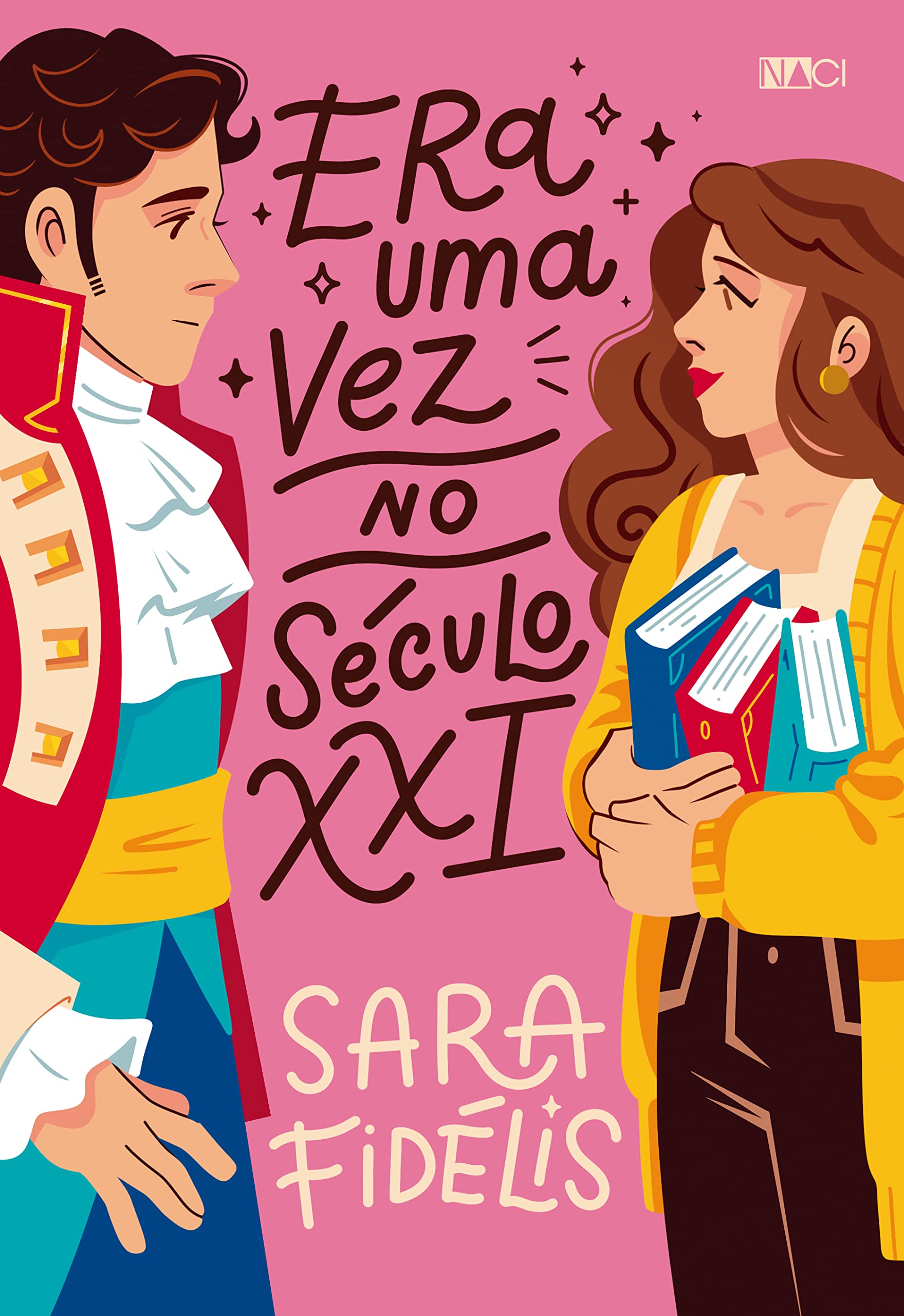 Era uma vez no século XXI (Paperback)