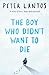 The Boy Who Didn't Want to Die