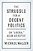 The Struggle for a Decent Politics by Michael Walzer