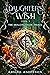 A Daughter's Wish (The Drag...
